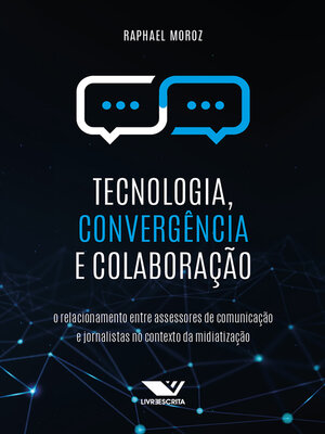 cover image of Tecnologia, Convergência e Colaboração